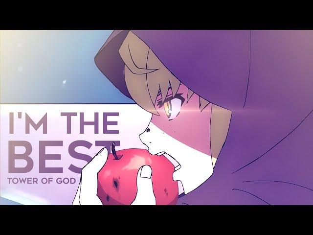 i'm the best [tower of god/kami no tou amv]