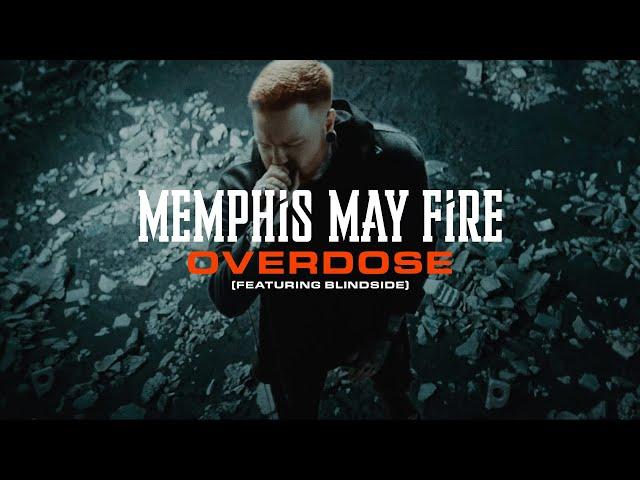 Memphis May Fire - Overdose (feat. Blindside) (Official Music Video)