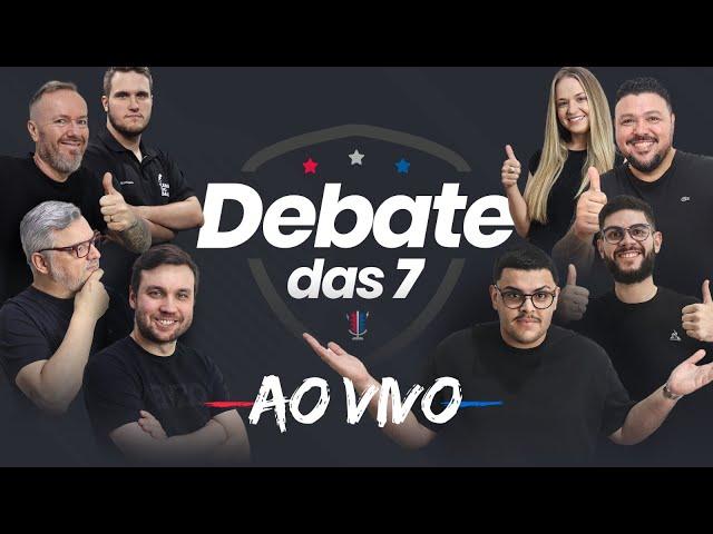 DEBATE DAS 7 -  19/12/24 #93