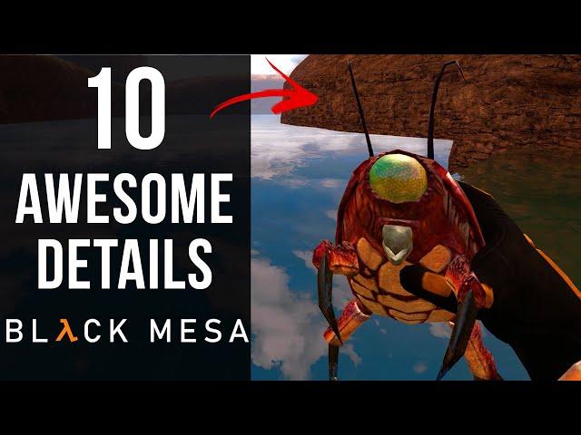 10 AWESOME Details in Black Mesa