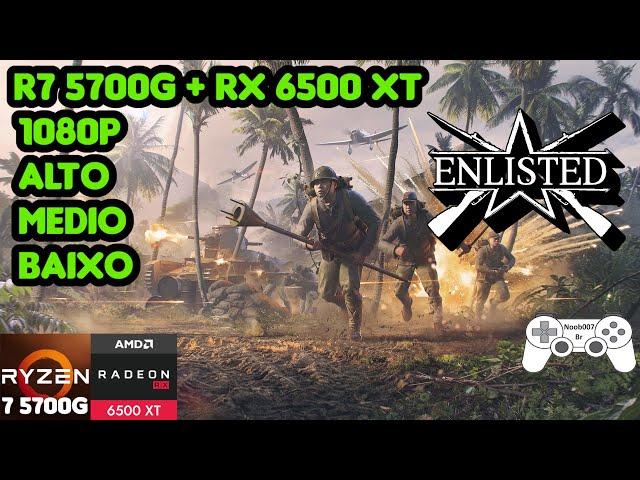 RX 6500 XT | RYZEN 7 5700G | BENCHMARK | ENLISTED | 16GB RAM