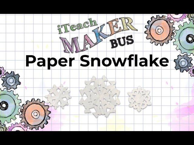 How to make a PAPER SNOWFLAKE!