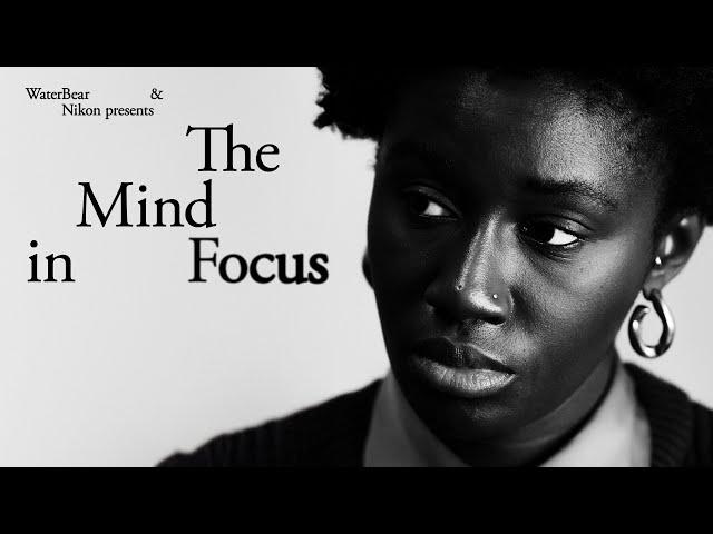 WaterBear & Nikon present: The Mind in Focus | ft. Nikon Ambassador Heather Agyepong