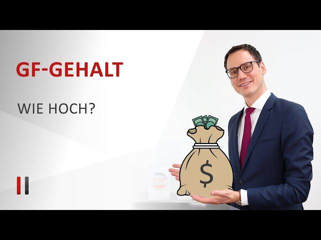 So hoch muss das Geschäftsführergehalt bei der GmbH sein