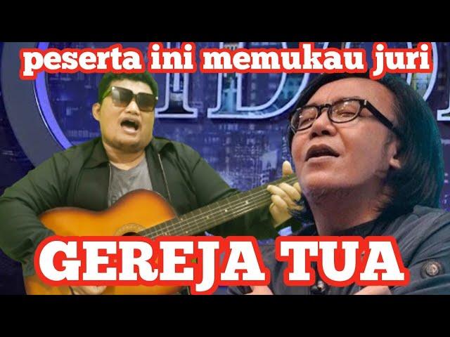 lagu GEREJA TUA bergema di indonesia idol 2023 parody. cove bombom