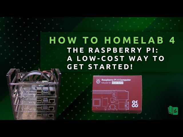 The Raspberry Pi is a great way to get started with Homelab! (How to Homelab Episode 4)