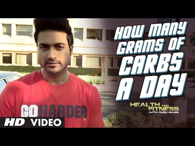 How many grams of Carbs a day to Build MUSCLES or Lose FAT | Health And Fitness | Guru Mann