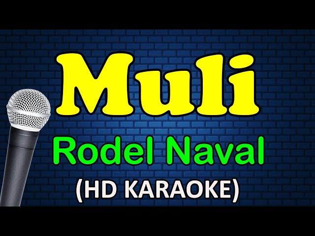 MULI - Rodel Naval (HD Karaoke)