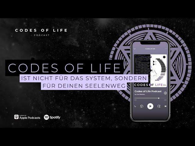 Codes of Life ist Rebellion - deine Rebellion für deinen Seelenweg