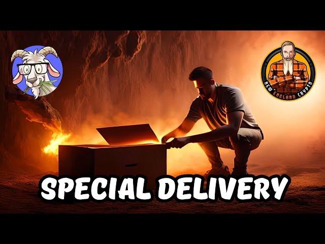 He said to send it... | Special Delivery from New England Crypto