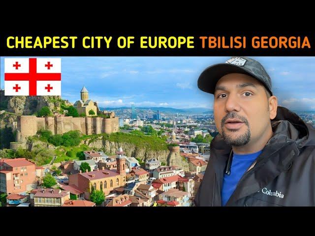 CHEAPEST CITY OF EUROPE TBILISI GEORGIA 