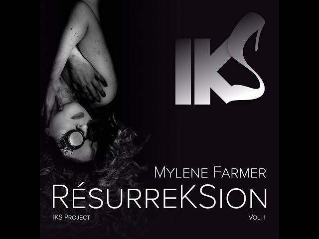 MYLENE FARMER -  RESURREKSION  - Vol 1 (REMIX 2021) IKS PROJECT