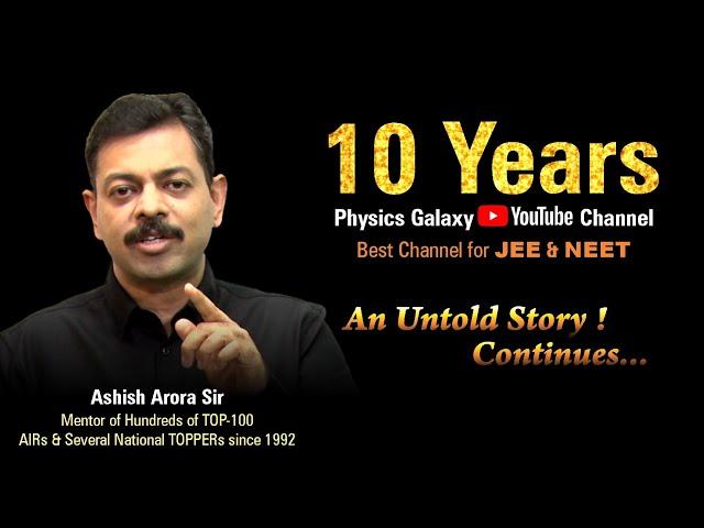 Ashish Arora Sir at Physics Galaxy : Watch the Untold Story