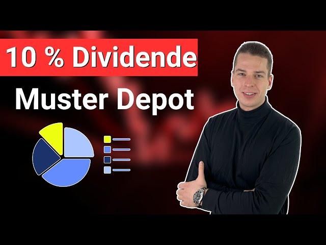 Das Große 10 % Dividende Depot (monatliche Ausschüttung)