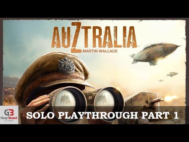 Auztralia - Part 1 (3 player full co-op played solo)