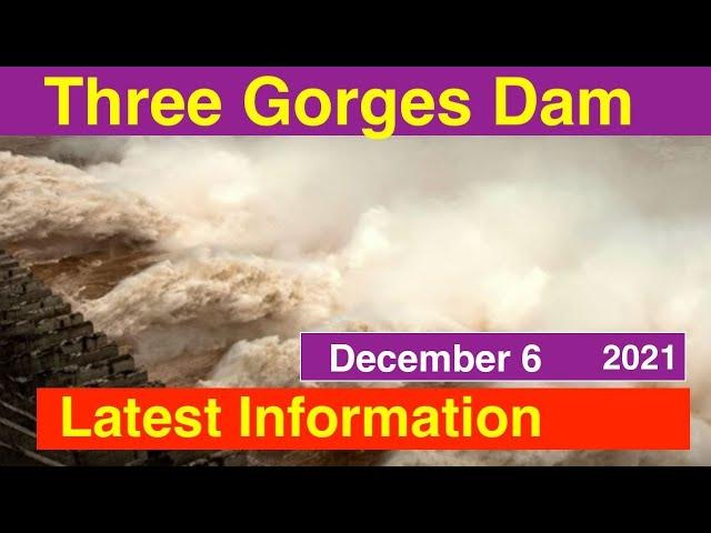 China Three Gorges Dam ● full of cracks ● December 6, 2021  ●Water Level and Flood