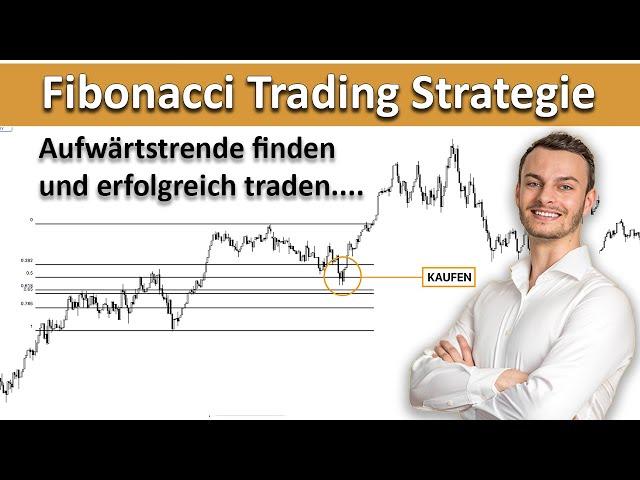 Die Fibonacci Retracement Strategie welche du brauchst um Pullbacks im Aufwärtstrend zu traden...