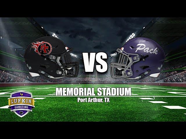 10/25/24 Lufkin @ Port Arthur Memorial