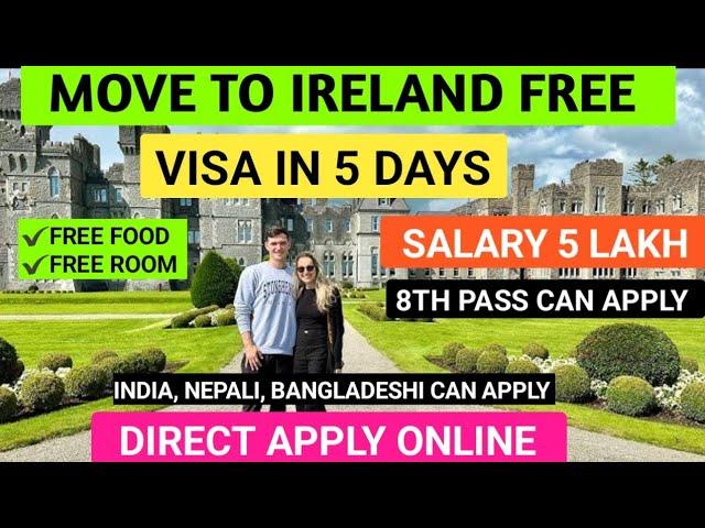 IRELAND  5 YEAR FREE WORK VISA | APPLY ONLINE