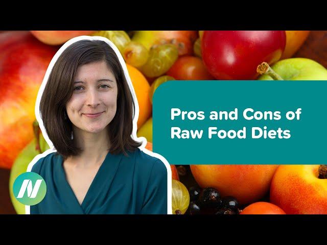Pros and Cons of Raw Food Diets