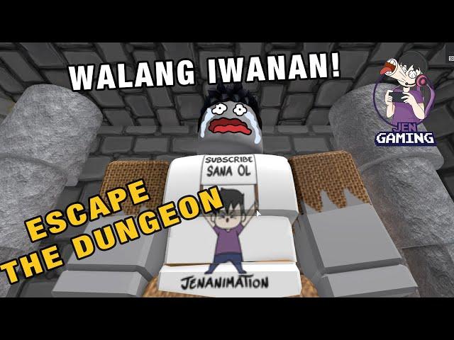 WALANG IWANAN! |ESCAPE THE DUNGEON ROBLOX