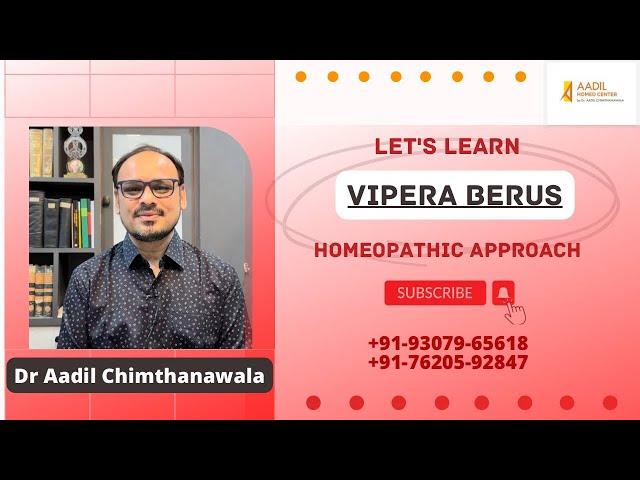 VIPERA BERUS | Homeopathic remedy | Dr Aadil Chimthanawala #youtube #video #health #cure