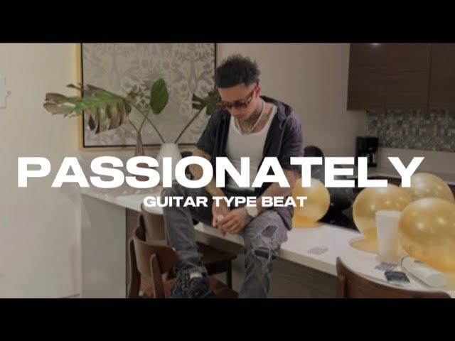 [FREE] MBNel 2024 Type Beat | "PASSIONATELY" | Guitar Type Beat