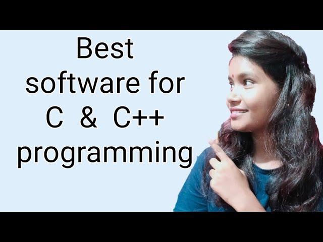 Best offline software for C and C++ code   program, free software for C and C++  code programing