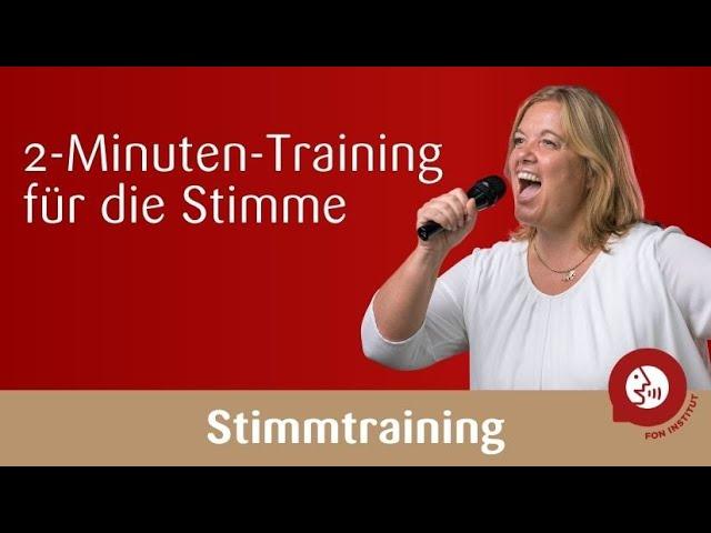 Stimmtraining - das 2-Minuten-Stimmtraining für eine kraftvolle Sprechstimme