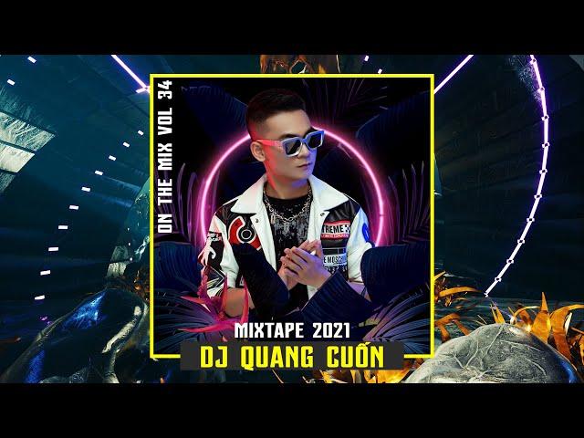 (DJ Quang Cuốn) Mixtape 2021 Vol 34  Mắt Nai Cha Cha Cha, Đôi Mắt Remix, Nonstop Vinahouse 2021