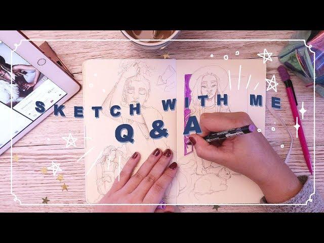 Sketch With Me + Q&A