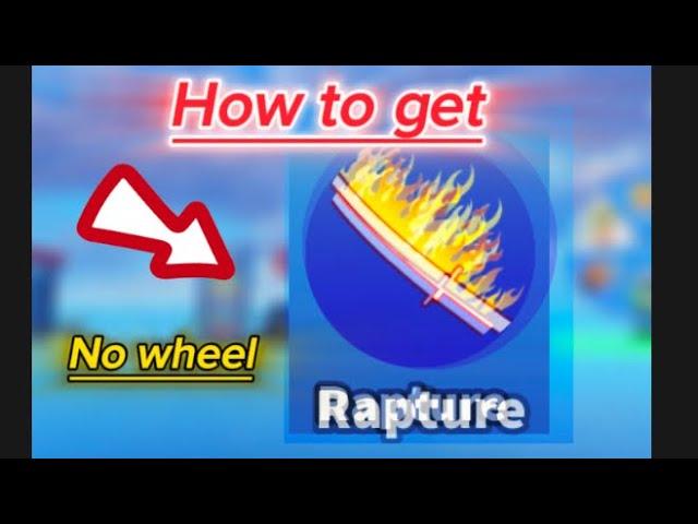 How To Get Rapture Ability Without Spinning The Wheel (NEW METHOD)