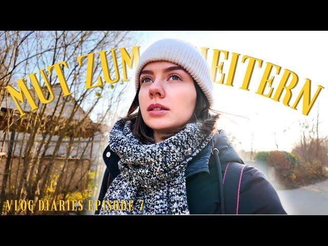 Mut zum Scheitern | Vlog Diaries