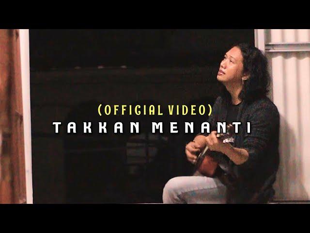 DIAZ - TAKKAN MENANTI ( OFFICIAL MUSIC VIDEO )