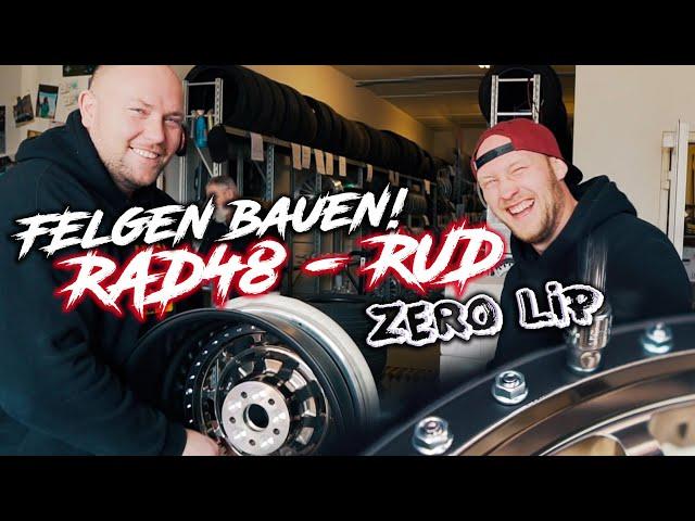 Felgen zusammen bauen I 17“ RAD48 - RUD ZERO LIP