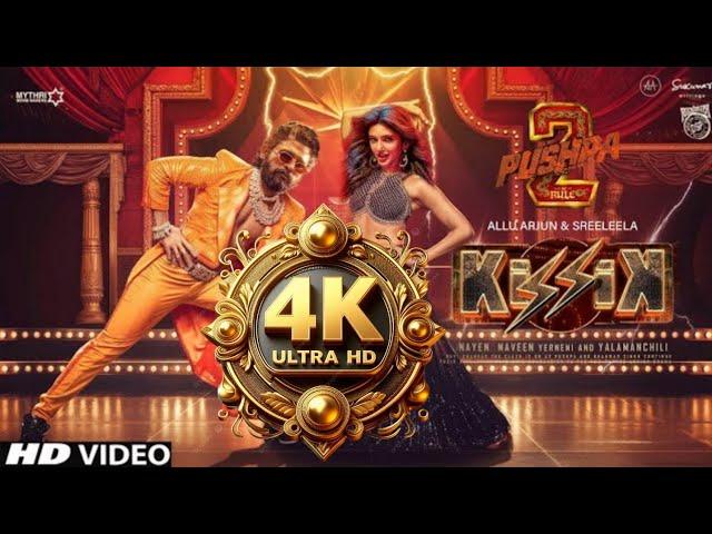 KISSIK 4K (FULL VIDEO ) HINDI, ALLUARJUN, SHREELEELA | PUSHPA 2 THERULE | DSP #pushpa2 | DailyLife2U