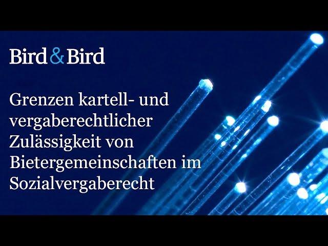 Grenzen kartell- und vergaberechtlicher Zulässigkeit von Bietergemeinschaften im Sozialvergaberecht