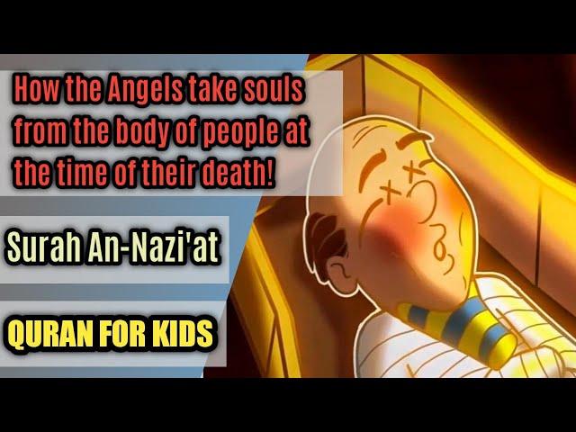 Surah An-Nazi'at | Surah An-Nazi'at with English Translation | سورة النازعات | Death |Quran For Kids