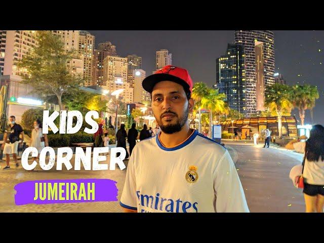 KIDS CORNER  || JUMEIRAH || ARMAN SHAKIL || PARENTS LTD ||