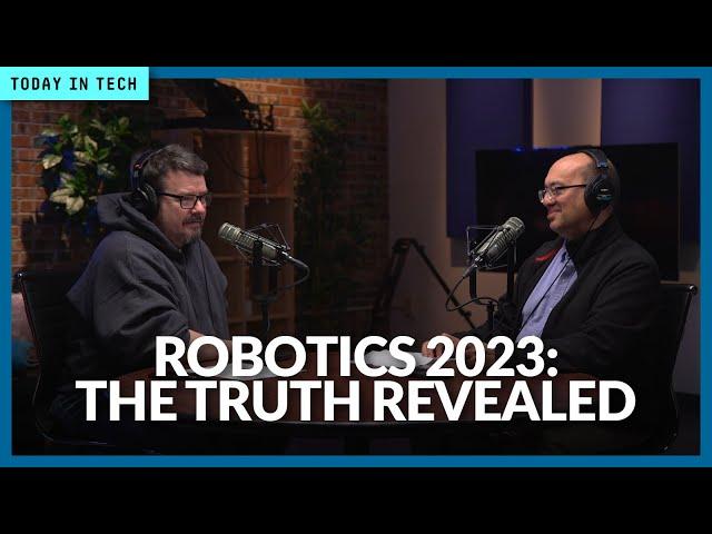 The truth about robotics in 2023: How far have we really come? | Ep. 116