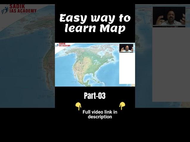 North America | Part-03| Easy way to learn Map | MA Sadik | Sadik IAS Academy
