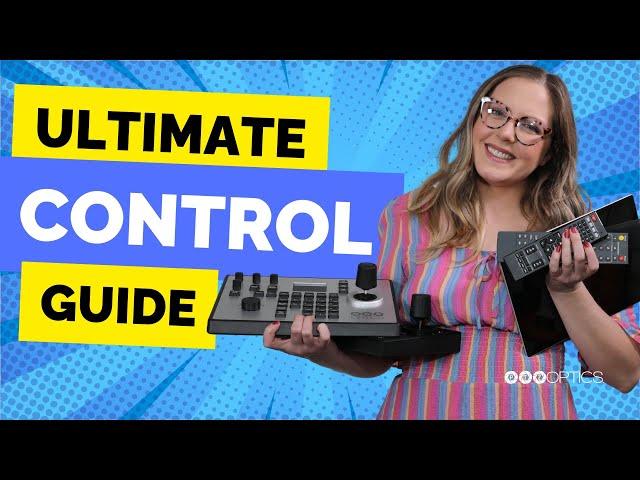 LIVE - Ultimate Guide to PTZOptics Camera Control: Hardware, Software & API