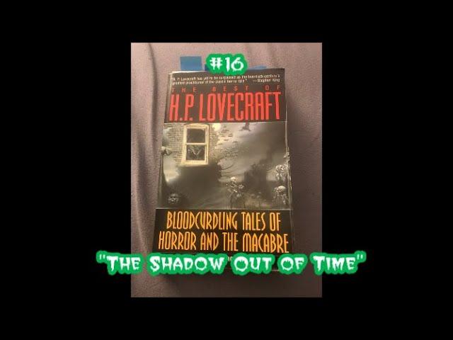 The Carr-Quest of H. P. Lovecraft - Episode #16: The Shadow Out of Time