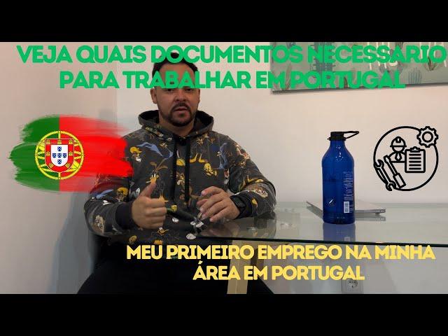 QUAIS DOCUMENTOS PRECISO PARA TRABALHAR EM PORTUGAL?Meu primeiro Emprego em Portugal #2024 #travel