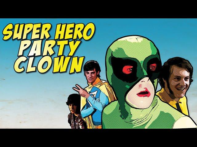 Super Hero Clown Party | Official Trailer | Cinema Libre Studio