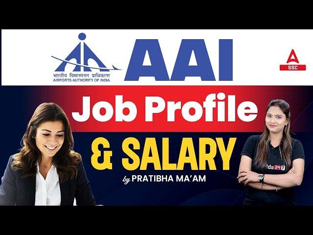 AAI 2023 Job Profile & Salary By Pratibha Maam