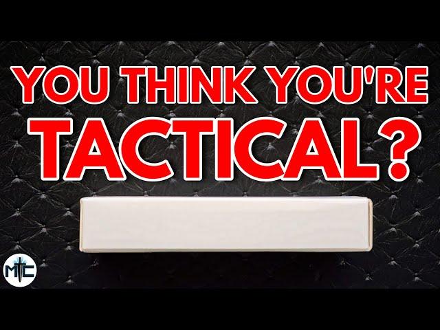 Bro... Do You Even Tactical? - Unboxing