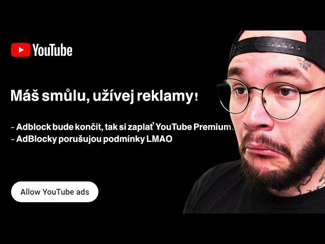 YouTube válka s AdBlockem je ještě horší..