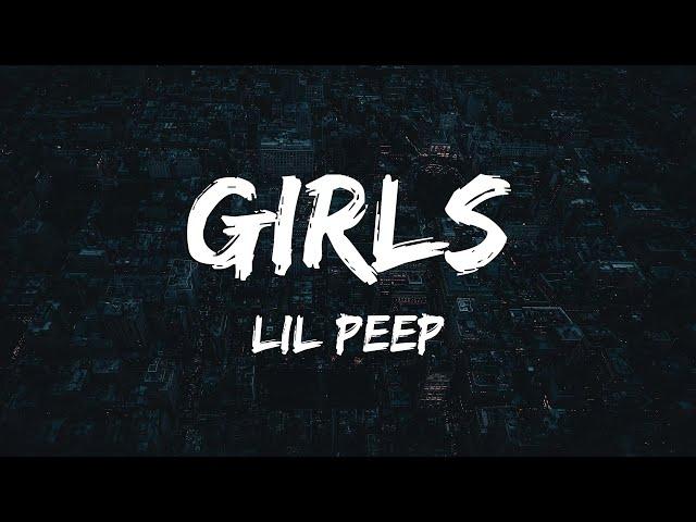 Lil Peep - girls (Lyrics)