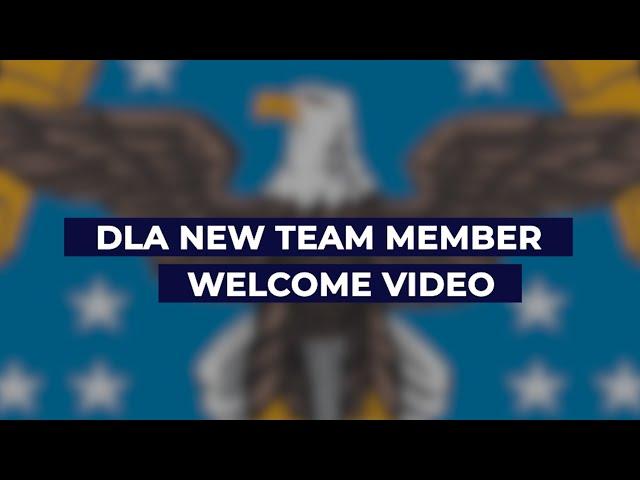 DLA New Team Member Welcome from Sharyn Saunders, Director, DLA Human Resources